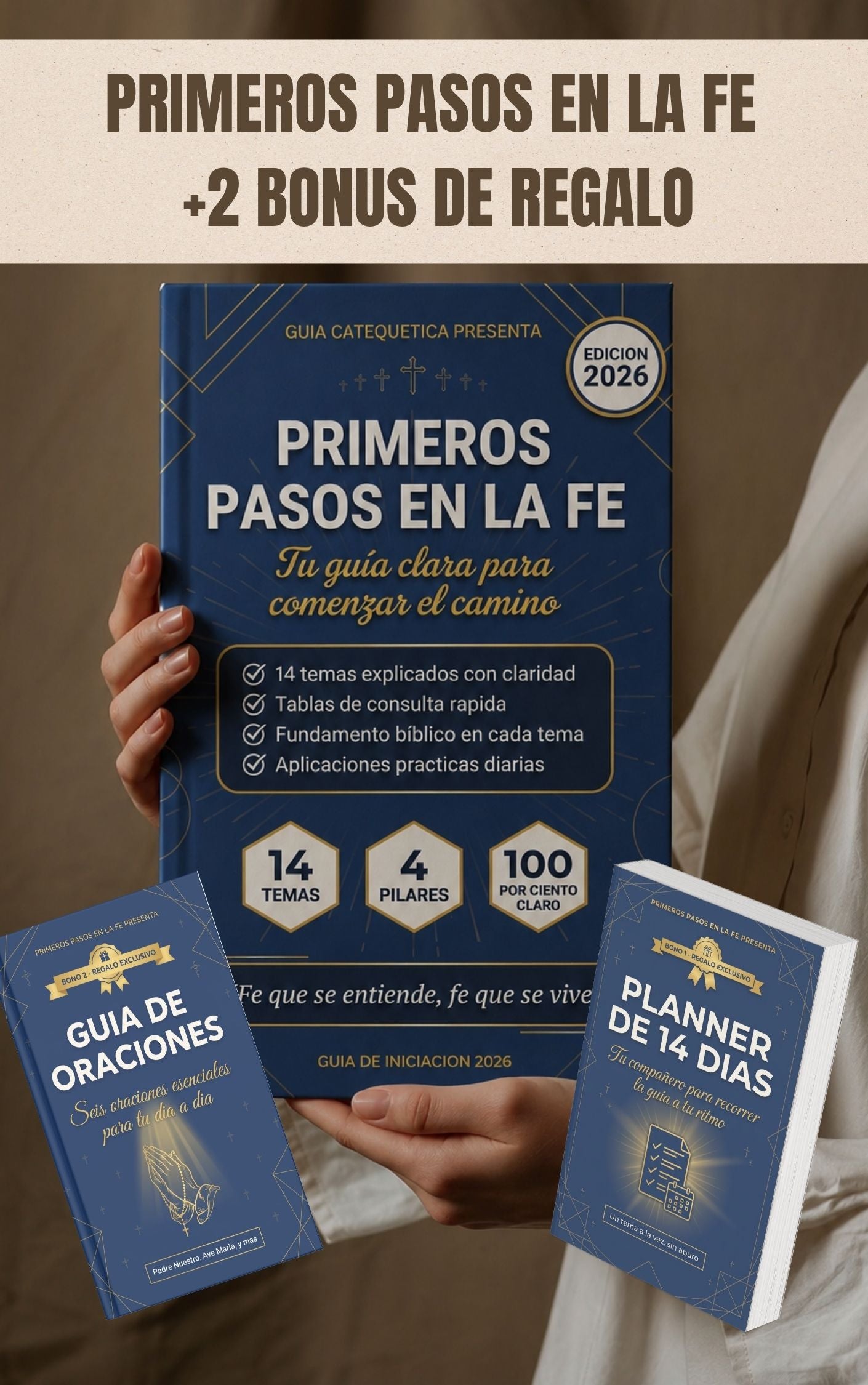 Primeros Pasos en la Fe - La guía práctica para comenzar tu camino con Dios, paso a paso.