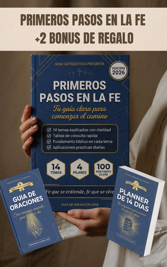 Primeros Pasos en la Fe - La guía práctica para comenzar tu camino con Dios, paso a paso.